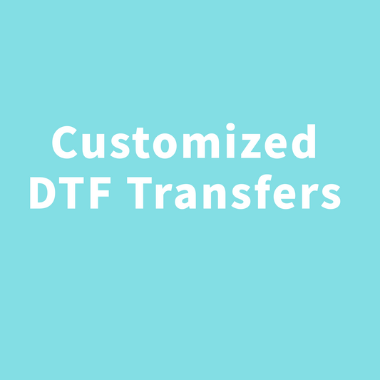 Customized DTF Transfers